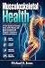 Musculoskeletal Health: A C...