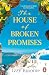 The House of Broken Promise...