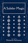 A Subtler Magic