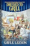 Dressed to Grill:...