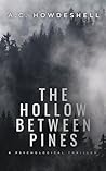 The Hollow Betwee...