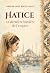 Le siècle de Hatice