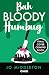 Bah Bloody Humbug by Jo Middleton