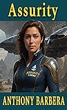 Assurity - A Space Thriller