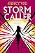 Storm Caller by Nisha J. Tuli
