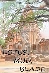 LOTUS, MUD BLADE:...