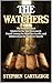 THE WATCHERS  by Stephen Cartledge