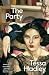 The Party: A Novella