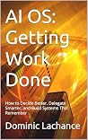 AI OS: Getting Wo...