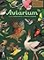 Aviarium: Welcome to the Mu...
