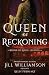 Queen of Reckoning: Blood o...