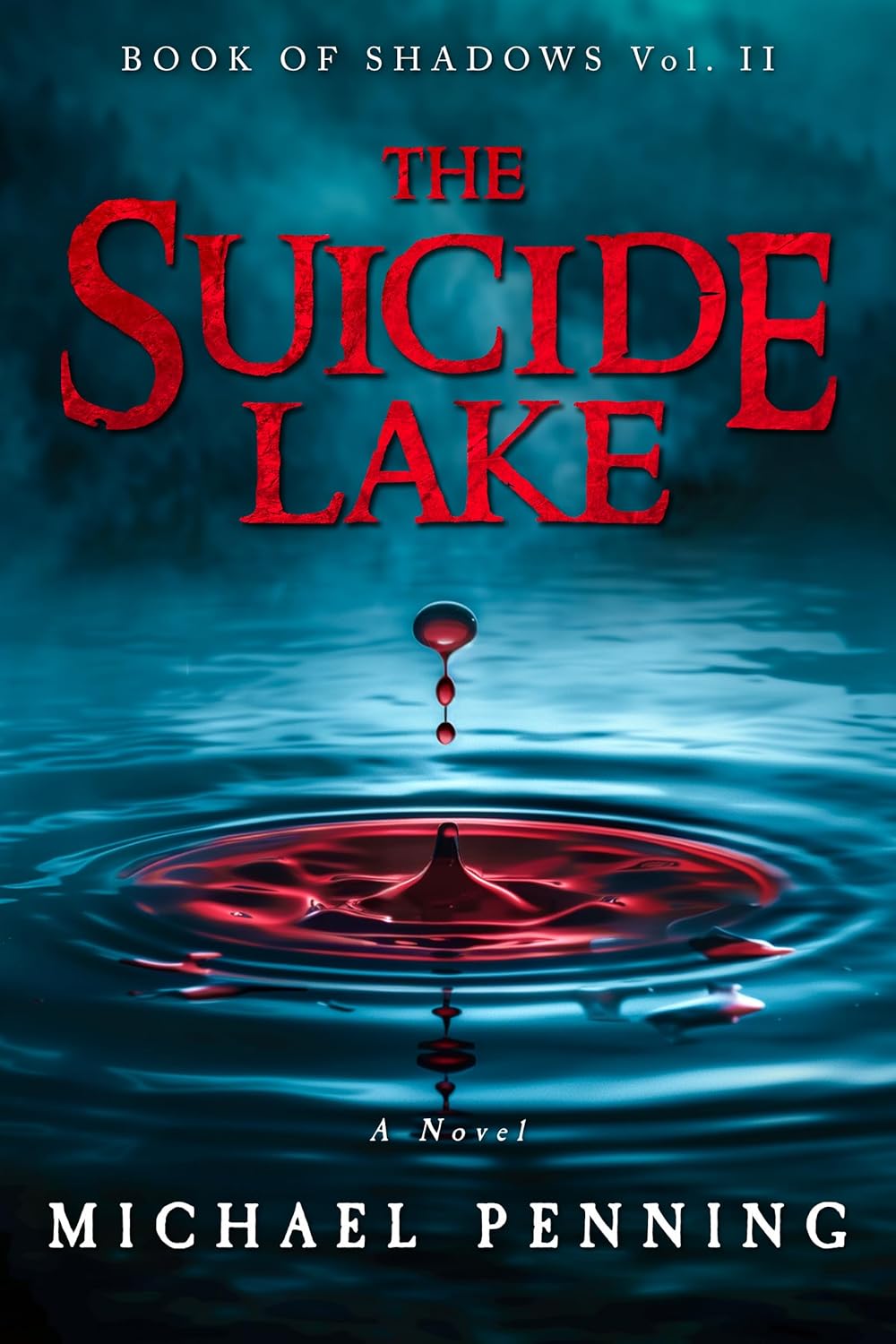 The Suicide Lake (Book of Shadows, #2)
