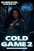 Cold Game 2