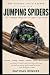 JUMPING SPIDERS by Mathias Renner