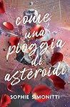 Come una pioggia di asteroidi (Italian Edition)