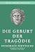 Friedrich Nietzsche - Die G...