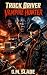 Truck Driver Vampire Hunter by G.M. Slade