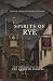 Spirits of Rye: Twelve Ghos...