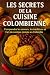 Les Secrets de la Cuisine C...