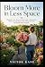 Bloom More in Less Space: A...