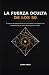 La Fuerza Oculta de los 50:...