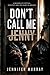 Don't Call Me Jenny!: She s...