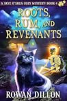 Roots, Rum, and R...