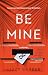 Be Mine
