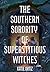 The Southern Sorority of Su...