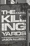 The Killing Yards