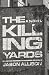 The Killing Yards