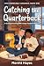 Catching the Quarterback: A...