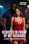Seduced In Front ...