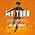 My Turn: A Life of Total Fo...
