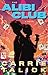 The Alibi Club: A Novel