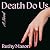 Death Do Us: A Novel