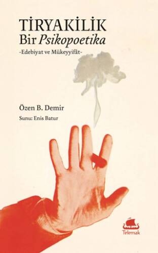 Tiryakilik: Bir Psikopoetika