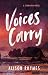 Voices Carry (Stowaway #1)