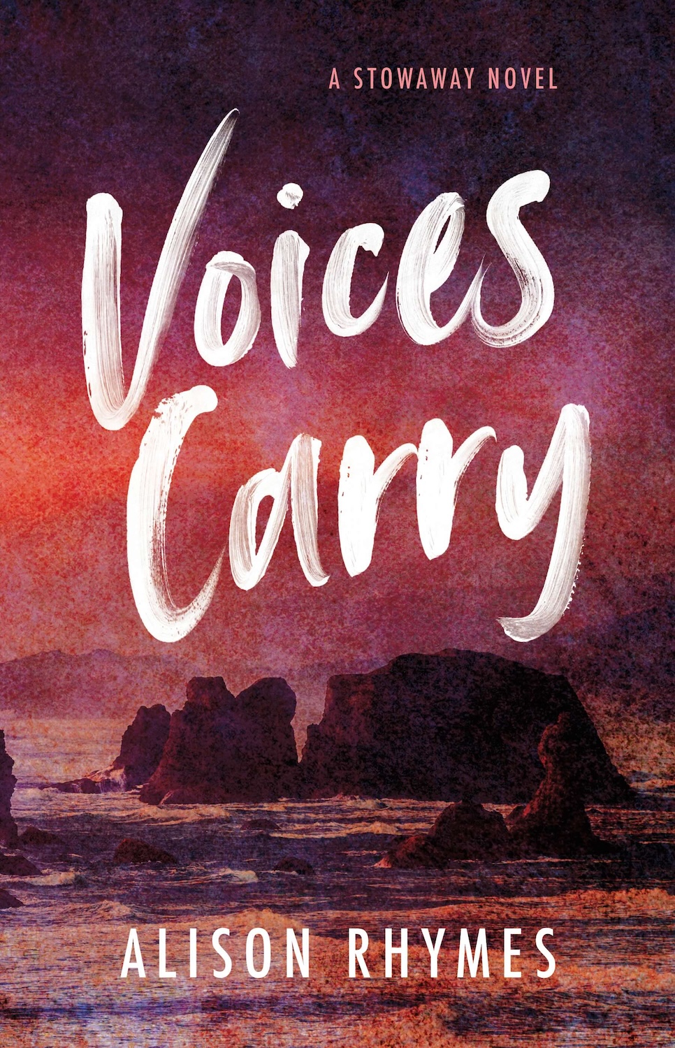 Voices Carry (Stowaway #1)
