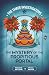 The Mystery of the Propitious Portal (New Three Investigators)
