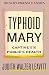 Typhoid Mary by Judith Walzer Leavitt