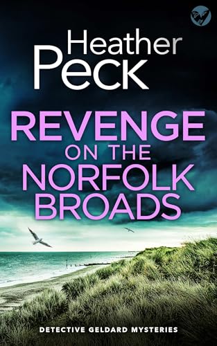 Revenge on the Norfolk Broads (DCI Greg Geldard #5)