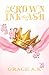 A Crown of Ink and Ash (A Crown of Ink and Ash, #1)