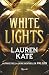 White Lights: Ediz. italiana (Italian Edition)