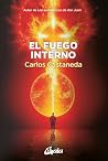 El fuego interno:...