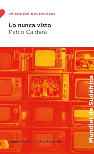 Portada de Lo nunca visto, de Pablo Caldera