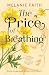 The Price of Breathing