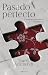 Pasado perfecto (Spanish Edition)