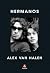 Hermanos by Alex Van Halen