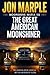 Moonshine Mafia III: The Gr...